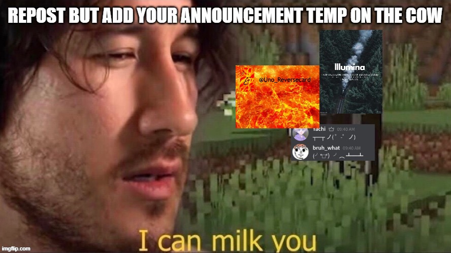 image tagged in repost but add your announcement template on the cow | made w/ Imgflip meme maker