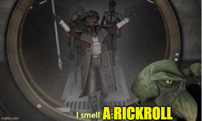 Hondo I Smell Profit | A RICKROLL | image tagged in hondo i smell profit | made w/ Imgflip meme maker