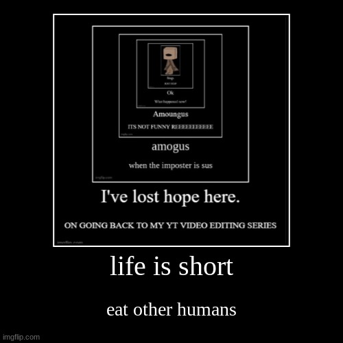 image tagged in funny,demotivationals | made w/ Imgflip demotivational maker