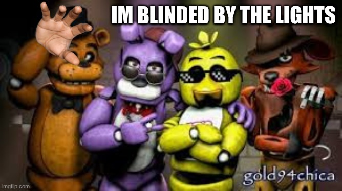 pls upvote? | IM BLINDED BY THE LIGHTS | image tagged in funny memes | made w/ Imgflip meme maker