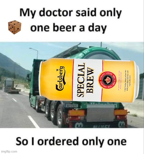 SPECIAL BREW | image tagged in special brew | made w/ Imgflip meme maker