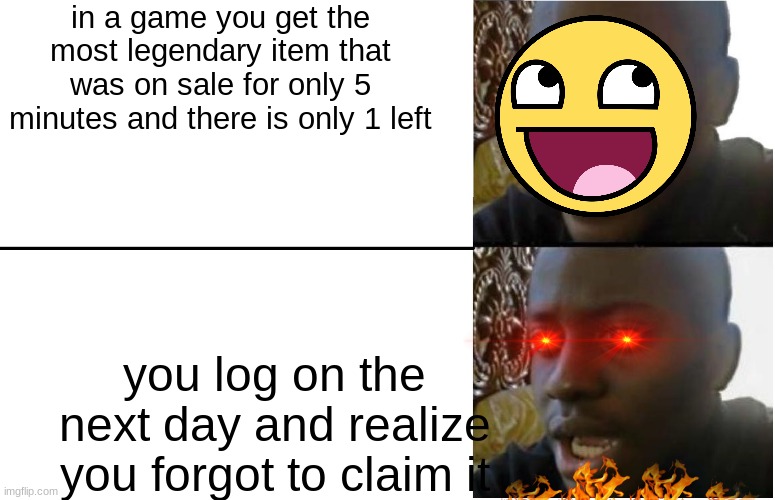 Disappointed Black Guy | in a game you get the most legendary item that was on sale for only 5 minutes and there is only 1 left; you log on the next day and realize you forgot to claim it | image tagged in disappointed black guy | made w/ Imgflip meme maker