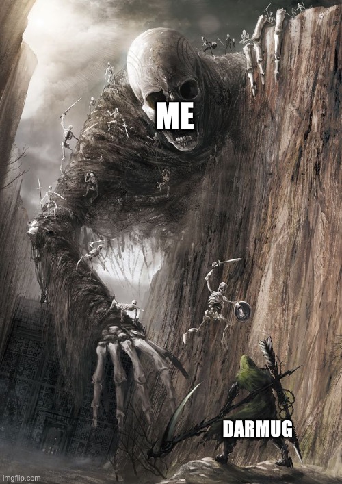giant monster | ME DARMUG | image tagged in giant monster | made w/ Imgflip meme maker