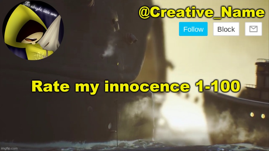 Do it (And yes I'm using an older announcement template bc I want to vary it up and use different templates cause why not) | Rate my innocence 1-100 | made w/ Imgflip meme maker