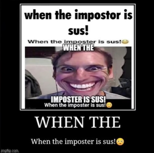 ptsd | image tagged in when the impostor is sus | made w/ Imgflip meme maker