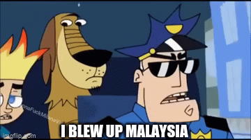 I Blew Up Malaysia Imgflip