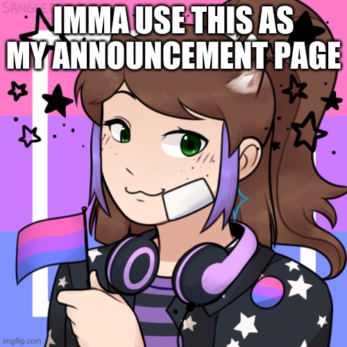 this is basically me irl | IMMA USE THIS AS MY ANNOUNCEMENT PAGE | made w/ Imgflip meme maker