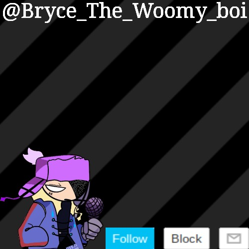 High Quality Bryce_The_Woomy_boi darkmode Blank Meme Template