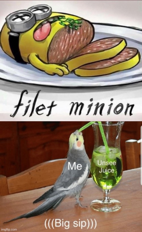 image tagged in unsee juice,minions | made w/ Imgflip meme maker