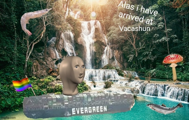 Vacashun | image tagged in meme man | made w/ Imgflip meme maker