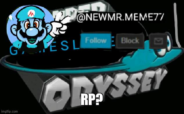 RP? | made w/ Imgflip meme maker