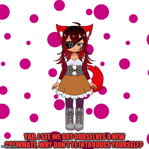 Withered Roxie (Will make the others) | YAR, I SEE WE GOT OURSELVES A NEW CREWMATE, WHY DON'T YE INTRODUCE YOURSELF? | image tagged in five nights at freddas,charat | made w/ Imgflip meme maker
