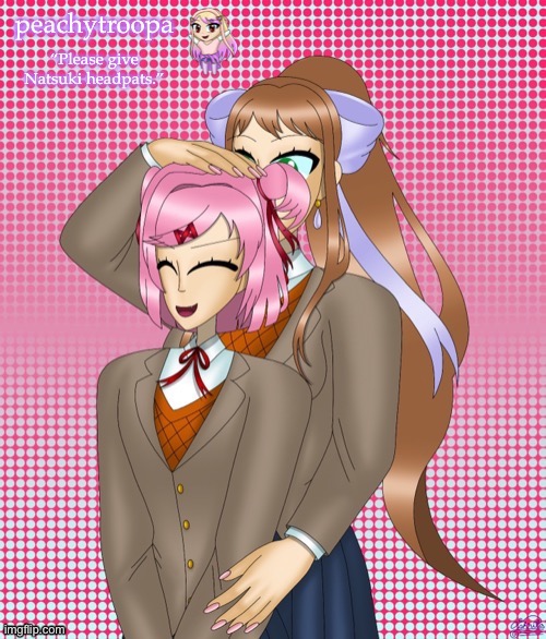 Switching to another template for a while | image tagged in natsuki gets headpats | made w/ Imgflip meme maker