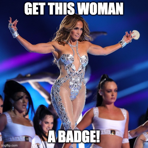New solution to police violence: More women officers, especially older and Latinx | GET THIS WOMAN; A BADGE! | image tagged in power of j lo,power,women,latina | made w/ Imgflip meme maker