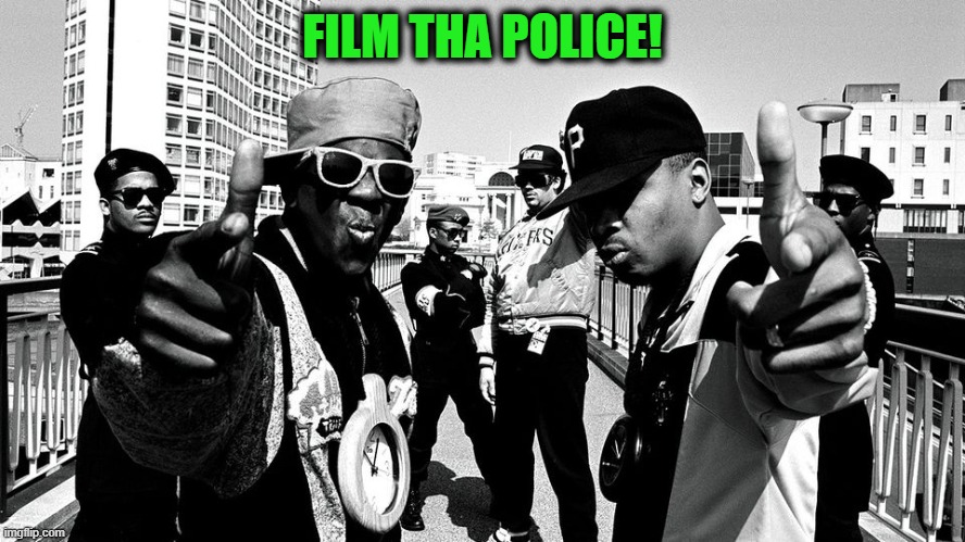 Public Enemy | FILM THA POLICE! | image tagged in public enemy | made w/ Imgflip meme maker