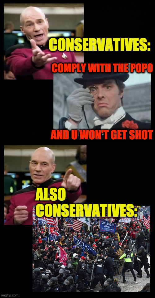 See I'm against thuggery and hypocrisy, just like you. | CONSERVATIVES:; COMPLY WITH THE POPO; AND U WON'T GET SHOT; ALSO
CONSERVATIVES: | image tagged in memes,thugs,hypocrisy,conservatives,no lies were told,white privilege | made w/ Imgflip meme maker