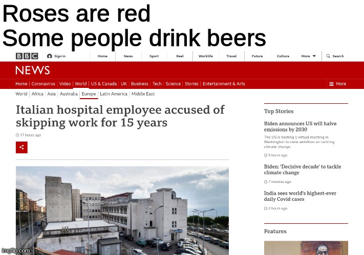 What? |  Roses are red
Some people drink beers | image tagged in hospital | made w/ Imgflip meme maker