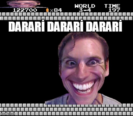 DARARİ DARARİ DARARİ | made w/ Imgflip meme maker