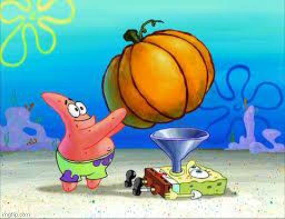 give this context (if its cannibalism with a v related im deleting this post} | image tagged in pumpkin spongebob | made w/ Imgflip meme maker