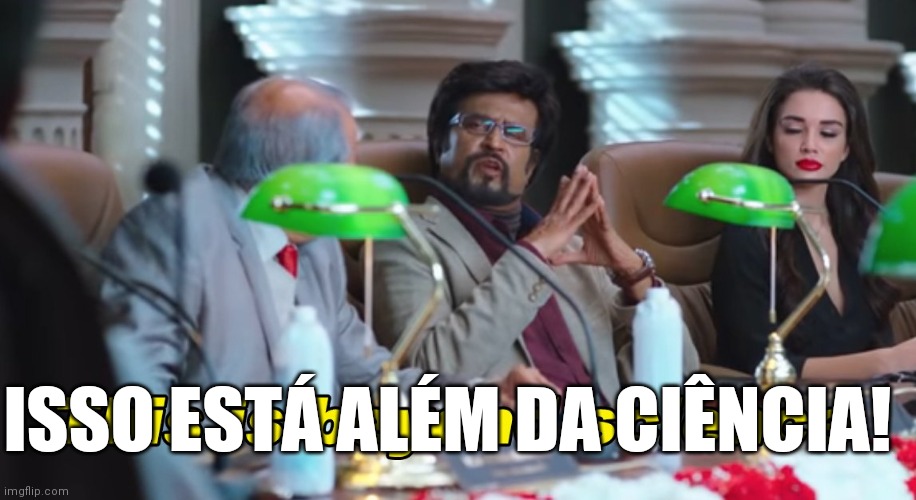 This is beyond science | ISSO ESTÁ ALÉM DA CIÊNCIA! | image tagged in this is beyond science | made w/ Imgflip meme maker