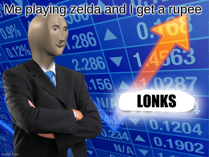 Lonks | Me playing zelda and I get a rupee; LONKS | image tagged in empty stonks | made w/ Imgflip meme maker
