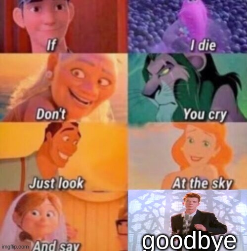 If I Die | goodbye | image tagged in if i die | made w/ Imgflip meme maker