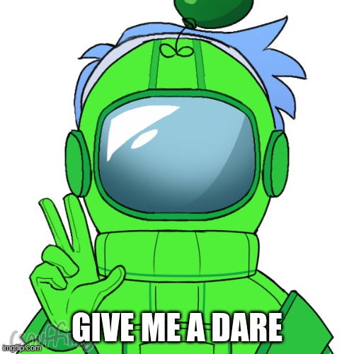 I Dare You To Give Me A Dare | GIVE ME A DARE | image tagged in yoshi_official | made w/ Imgflip meme maker