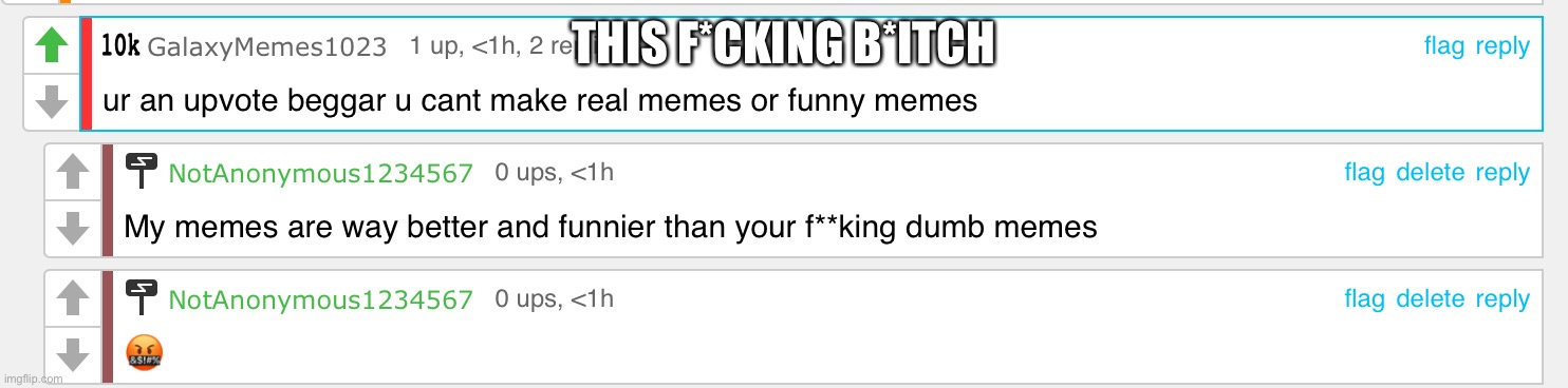 THIS F*CKING B*ITCH | made w/ Imgflip meme maker