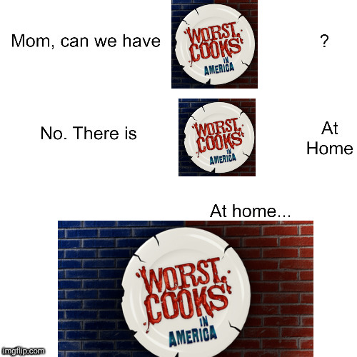 Mom can we have | image tagged in mom can we have,memes | made w/ Imgflip meme maker
