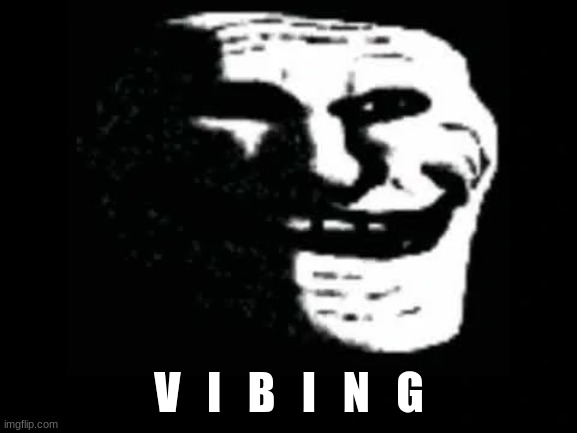 ajr | V   I   B   I   N   G | made w/ Imgflip meme maker