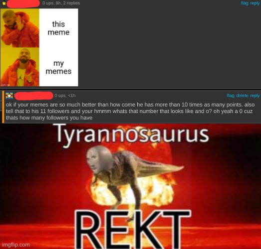 ok this wasnt mmy best but still | image tagged in tyrannosaurus rekt | made w/ Imgflip meme maker