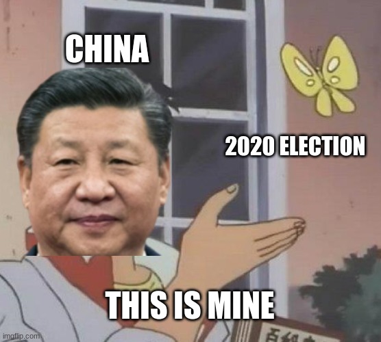 Rigged election | CHINA; 2020 ELECTION; THIS IS MINE | image tagged in rigged elections,conservatives,donald trump | made w/ Imgflip meme maker