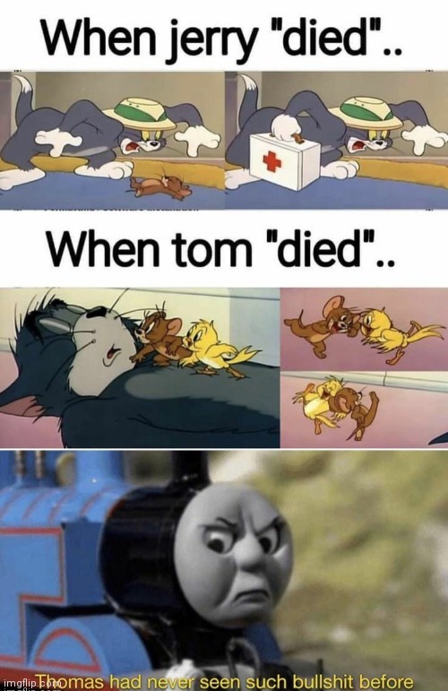 image tagged in thomas the tank engine,tom and jerry | made w/ Imgflip meme maker