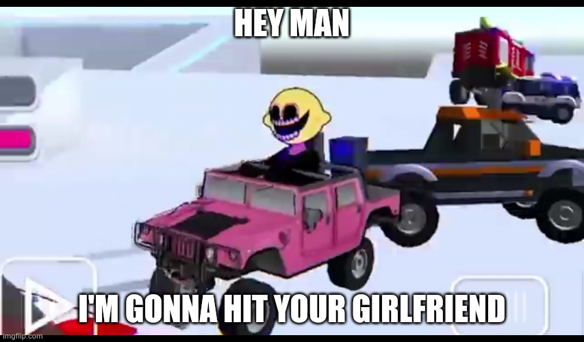 Wait, context got patched up in the 04.23.21 update? | HEY MAN; I'M GONNA HIT YOUR GIRLFRIEND | made w/ Imgflip meme maker