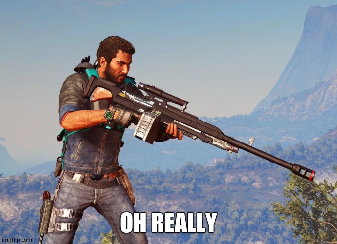 Final Arguement | OH REALLY | image tagged in final arguement | made w/ Imgflip meme maker