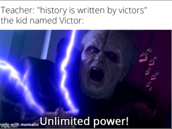 History is now controlled by victor | image tagged in memes | made w/ Imgflip meme maker