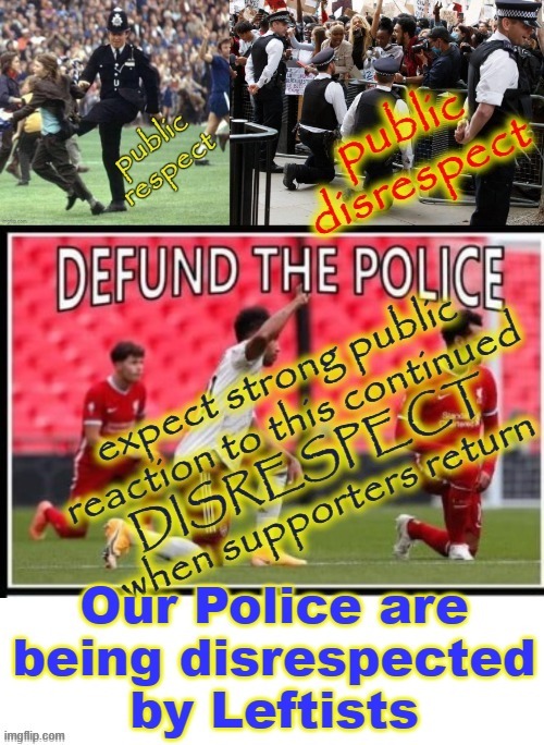 The Left are disrespecting British Police ! | image tagged in blm | made w/ Imgflip meme maker