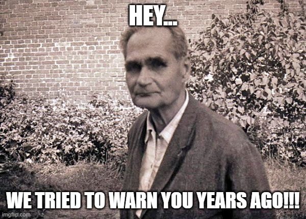 Political Prisoner Rudolph Hess | HEY... WE TRIED TO WARN YOU YEARS AGO!!! | image tagged in political prisoner,nwo | made w/ Imgflip meme maker