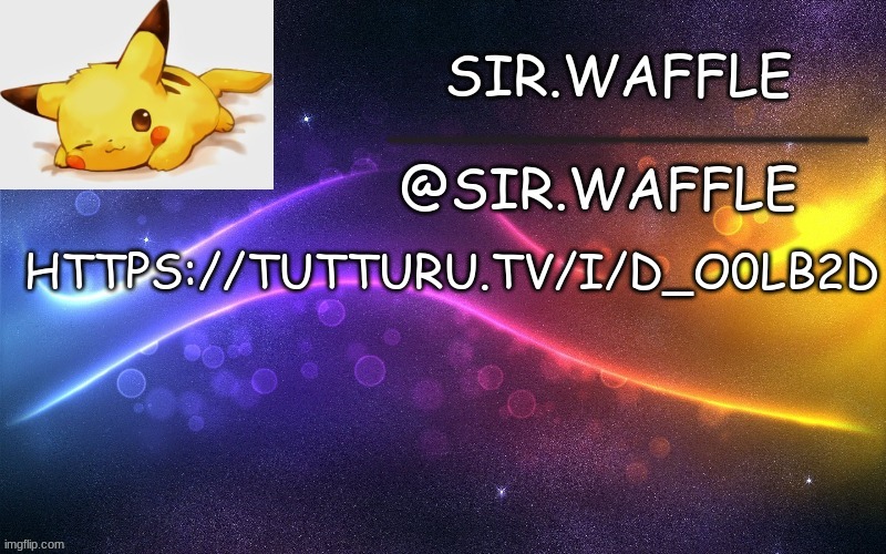 Sir.Waffle | HTTPS://TUTTURU.TV/I/D_O0LB2D | image tagged in sir waffle | made w/ Imgflip meme maker