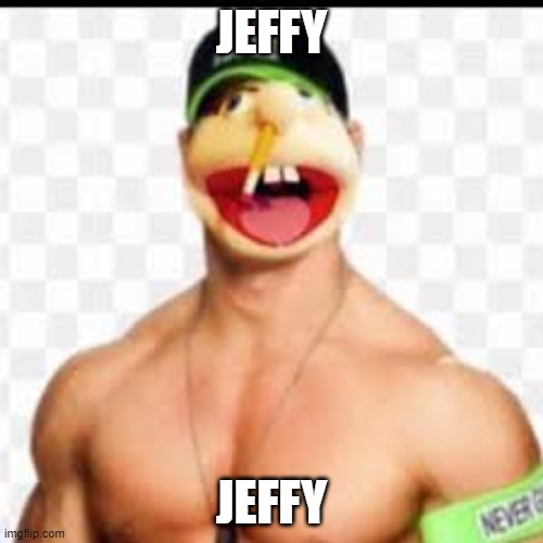 jeffy funny face | JEFFY; JEFFY | image tagged in jeffy funny face,jeffy,memes,dank memes,funny,funny memes | made w/ Imgflip meme maker