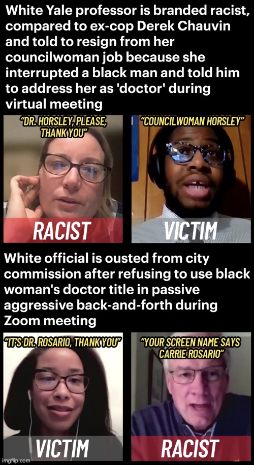 Both incidents happened within a matter of days. | image tagged in blm,racism,victims,woke,mental disorder | made w/ Imgflip meme maker