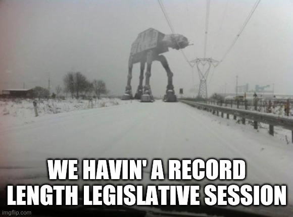Meanwhile in Idaho | WE HAVIN' A RECORD LENGTH LEGISLATIVE SESSION | image tagged in meanwhile in idaho | made w/ Imgflip meme maker