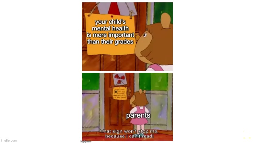 parents be like | image tagged in parents be like | made w/ Imgflip meme maker
