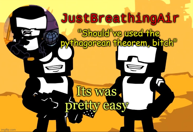 E | Its was pretty easy | image tagged in e | made w/ Imgflip meme maker