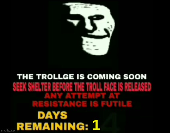 The Trollge part 1 | 1 | image tagged in trollge part 2 | made w/ Imgflip meme maker