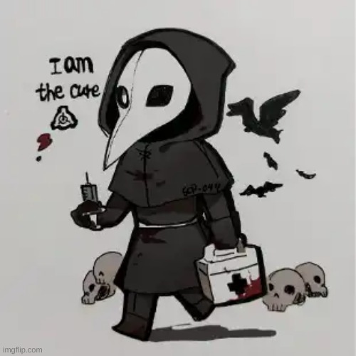 Image ged In Bubonics Cute Scp 049 Temp Wait They Are All Cute Imgflip