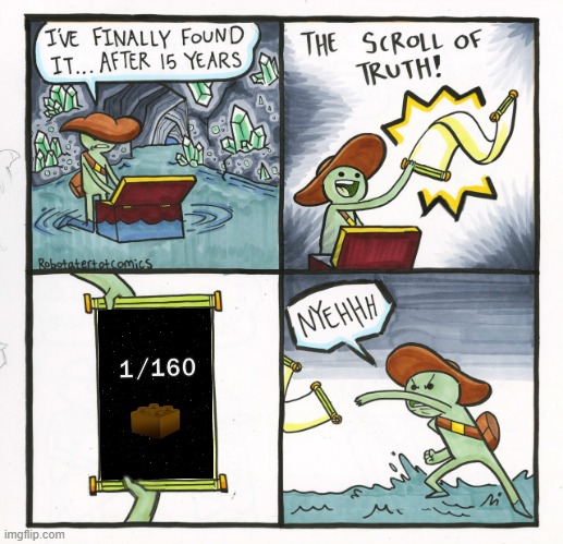 Only real gamers will understand... | image tagged in memes,the scroll of truth,lego star wars | made w/ Imgflip meme maker