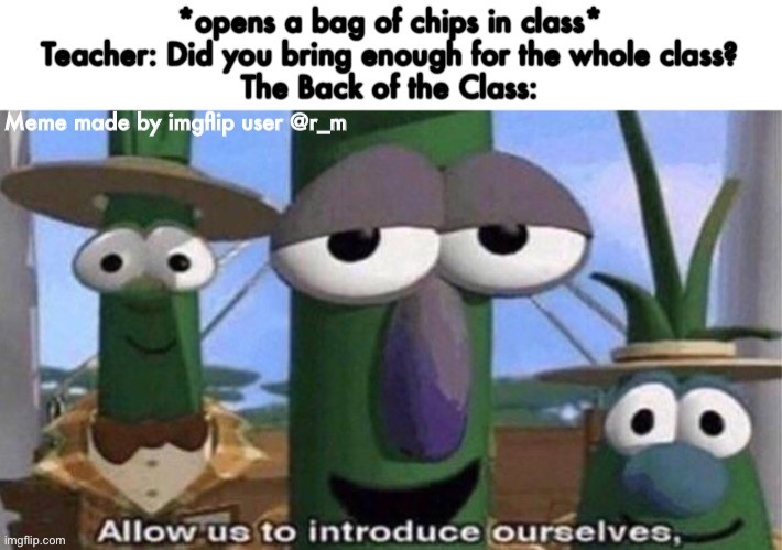 The back of the class got a full-on buffet | image tagged in memes,funny,funny memes,meme | made w/ Imgflip meme maker