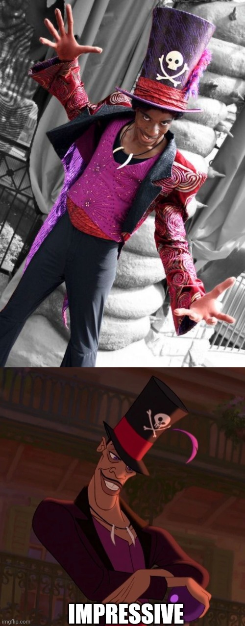DR. FACILIER | IMPRESSIVE | image tagged in dr facilier,princess and the frog,disney,cosplay | made w/ Imgflip meme maker