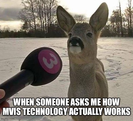 WHEN SOMEONE ASKS ME HOW MVIS TECHNOLOGY ACTUALLY WORKS | made w/ Imgflip meme maker